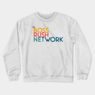 Boss Rush Network Logo (Latin Heritage Support) Crewneck Sweatshirt